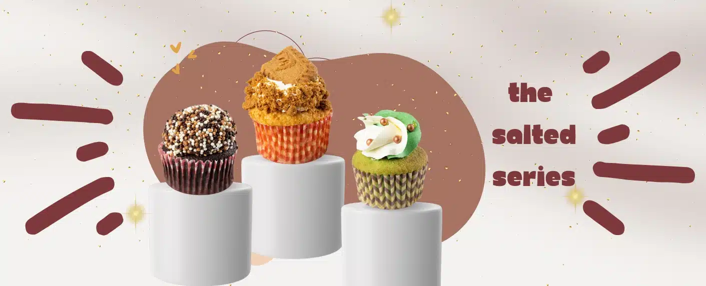 Choco Chip Salted Caramel, Biscoff Salted Caramel, Pandan Sea Salt Pearl Cupcakes